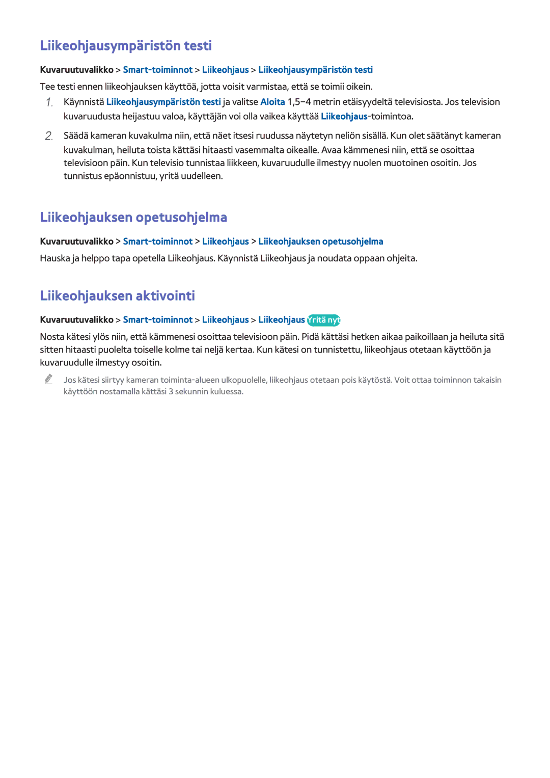 Samsung UE50F6505SBXXE manual Liikeohjausympäristön testi, Liikeohjauksen opetusohjelma, Liikeohjauksen aktivointi 