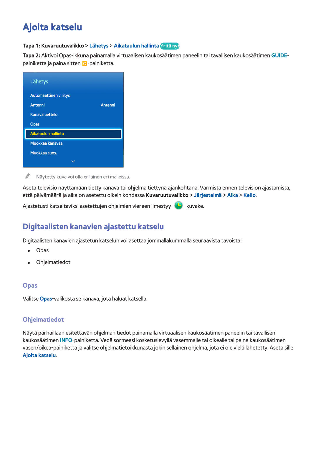 Samsung UE55F6805SBXXE, UE55F6345SBXXE manual Ajoita katselu, Digitaalisten kanavien ajastettu katselu, Opas, Ohjelmatiedot 