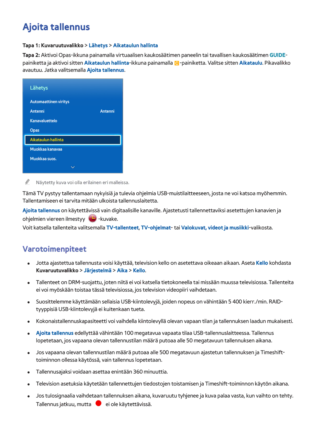 Samsung UE32F6515SBXXE, UE55F6345SBXXE manual Ajoita tallennus, Tapa 1 Kuvaruutuvalikko Lähetys Aikataulun hallinta 