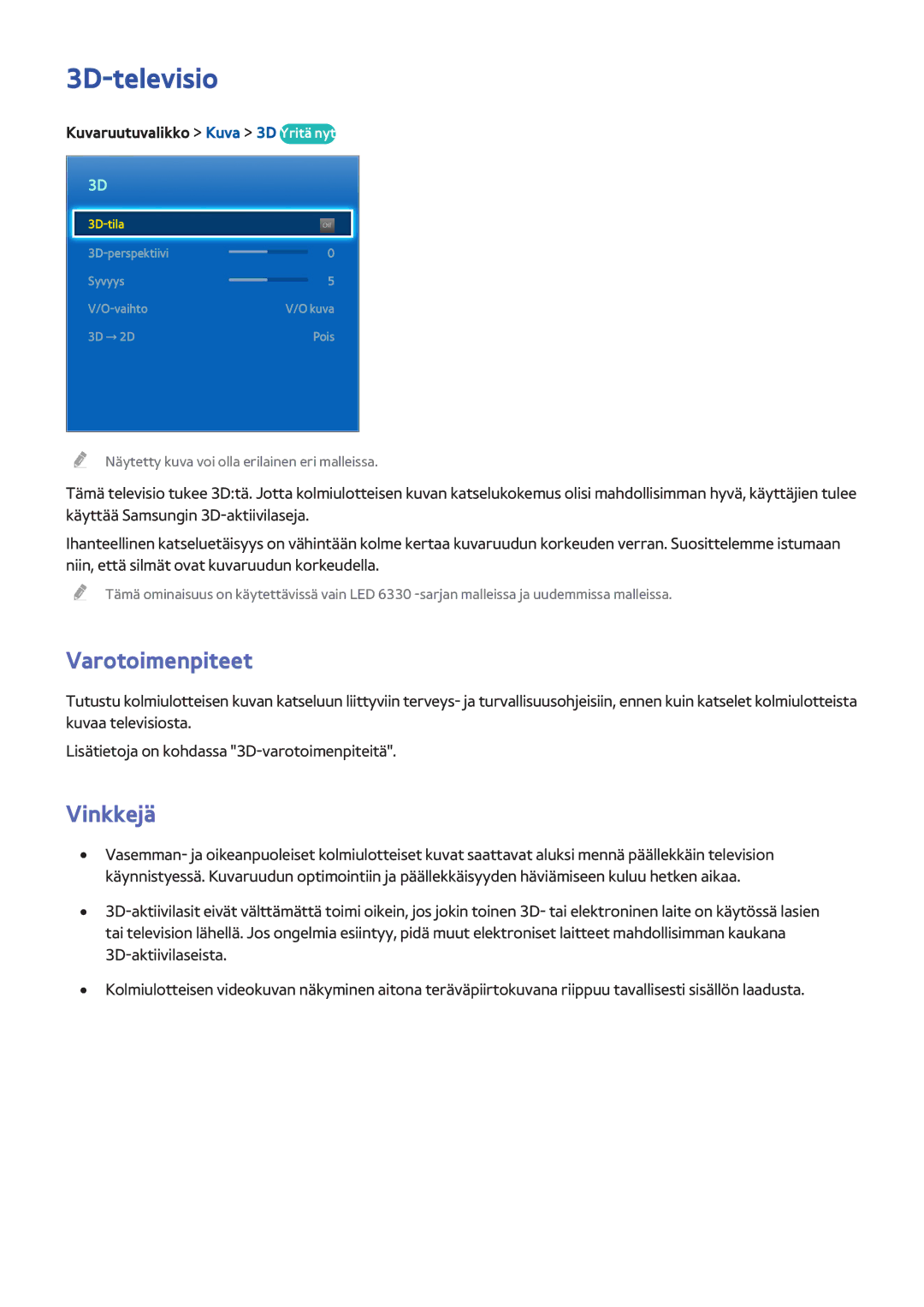Samsung UE46F6475SBXXE, UE55F6345SBXXE, UE40F6755SBXXE manual 3D-televisio, Vinkkejä, Kuvaruutuvalikko Kuva 3D Yritä nyt 