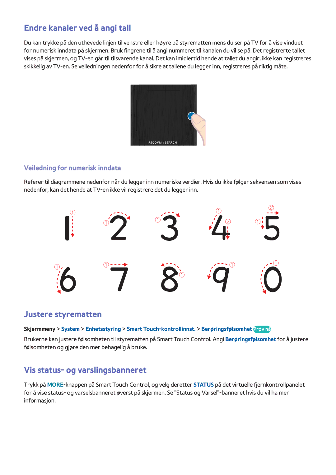 Samsung UE40F6745SBXXE manual Endre kanaler ved å angi tall, Justere styrematten, Vis status- og varslingsbanneret 