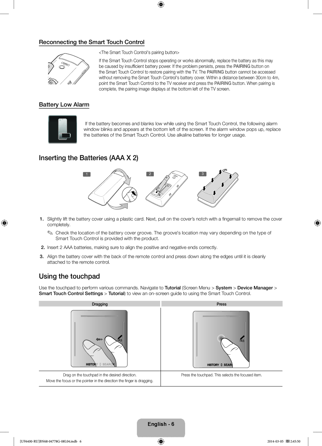 Samsung UE65F6400AKXRU manual Inserting the Batteries AAA X, Using the touchpad, Reconnecting the Smart Touch Control 