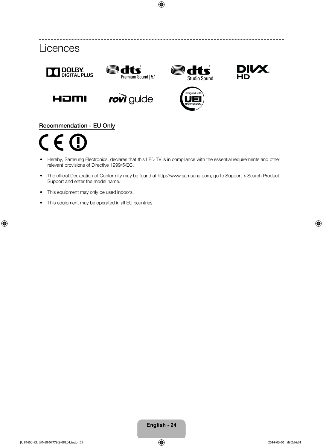 Samsung UE40F6400AKXRU, UE55F6400AKXRU, UE46F6400AKXRU, UE32F6400AKXRU, UE65F6400AKXRU manual Licences, Recommendation EU Only 