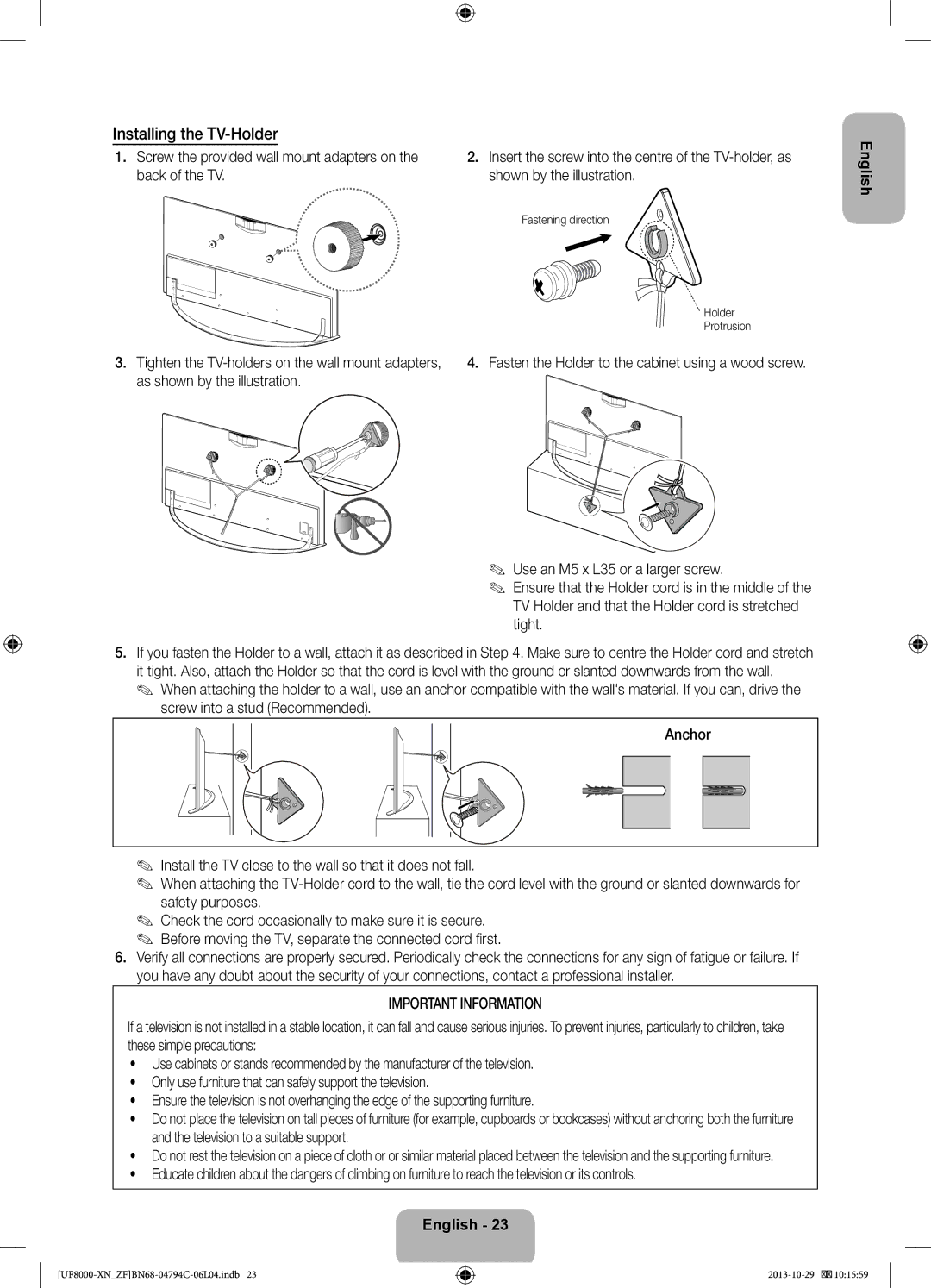 Samsung UE46F8000SLXZF manual Installing the TV-Holder, Screw the provided wall mount adapters on, Important Information 