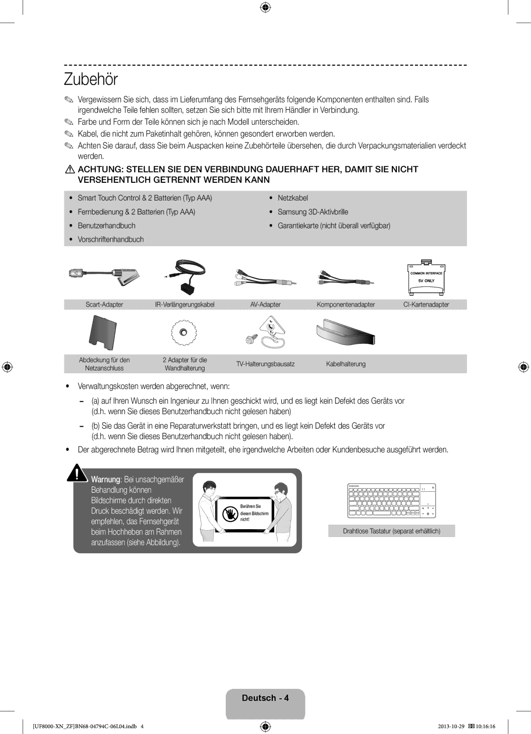 Samsung UE40F8000SLXZF manual Zubehör, Verwaltungskosten werden abgerechnet, wenn, Garantiekarte nicht überall verfügbar 