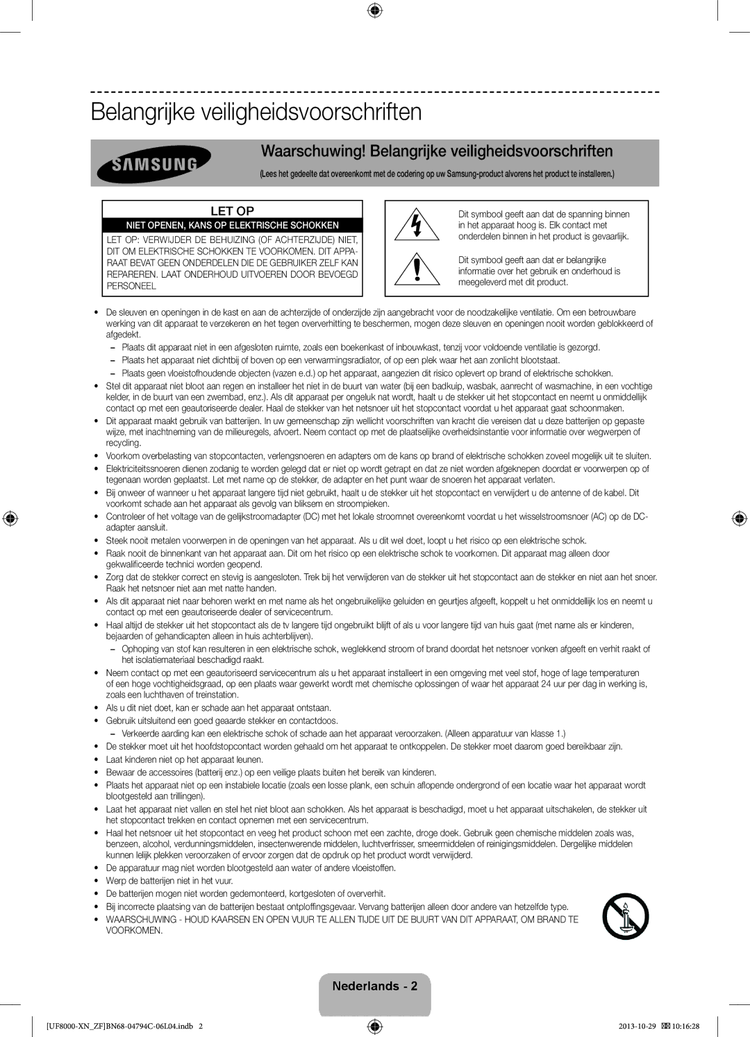 Samsung UE75F8000SLXZF, UE55F8000SLXZF, UE65F8000SLXZF manual Waarschuwing! Belangrijke veiligheidsvoorschriften, Let Op 