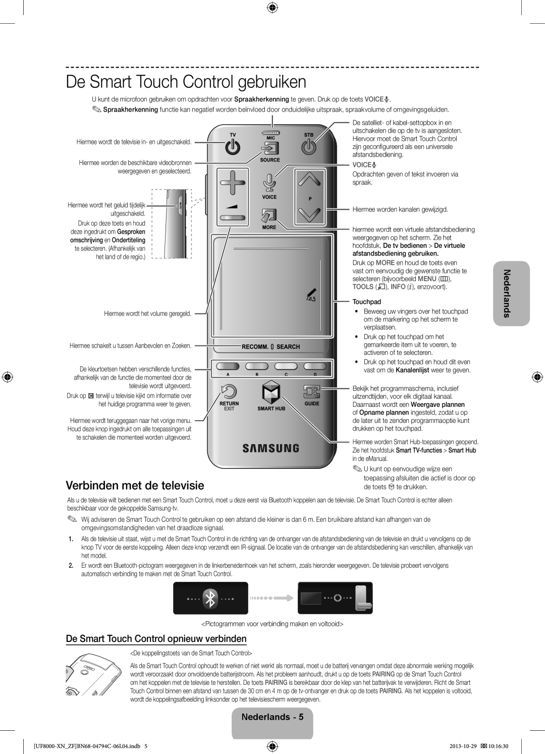 Samsung UE40F8000SLXZF, UE55F8000SLXZF, UE65F8000SLXZF manual De Smart Touch Control gebruiken, Verbinden met de televisie 