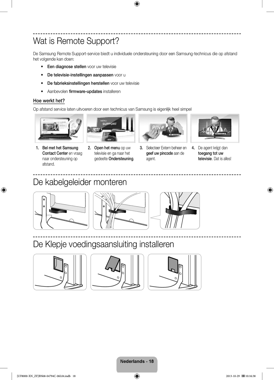 Samsung UE55F8000SLXZF, UE65F8000SLXZF, UE40F8000SLXZF manual Wat is Remote Support?, Hoe werkt het?, Toegang tot uw, Agent 