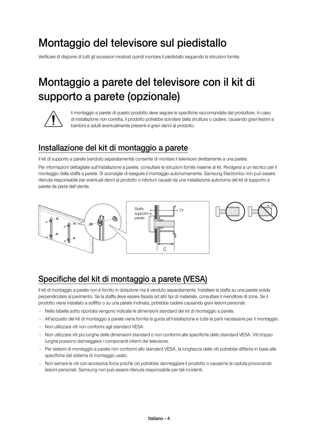 Samsung UE55H6203AKXXU manual Montaggio del televisore sul piedistallo, Installazione del kit di montaggio a parete 