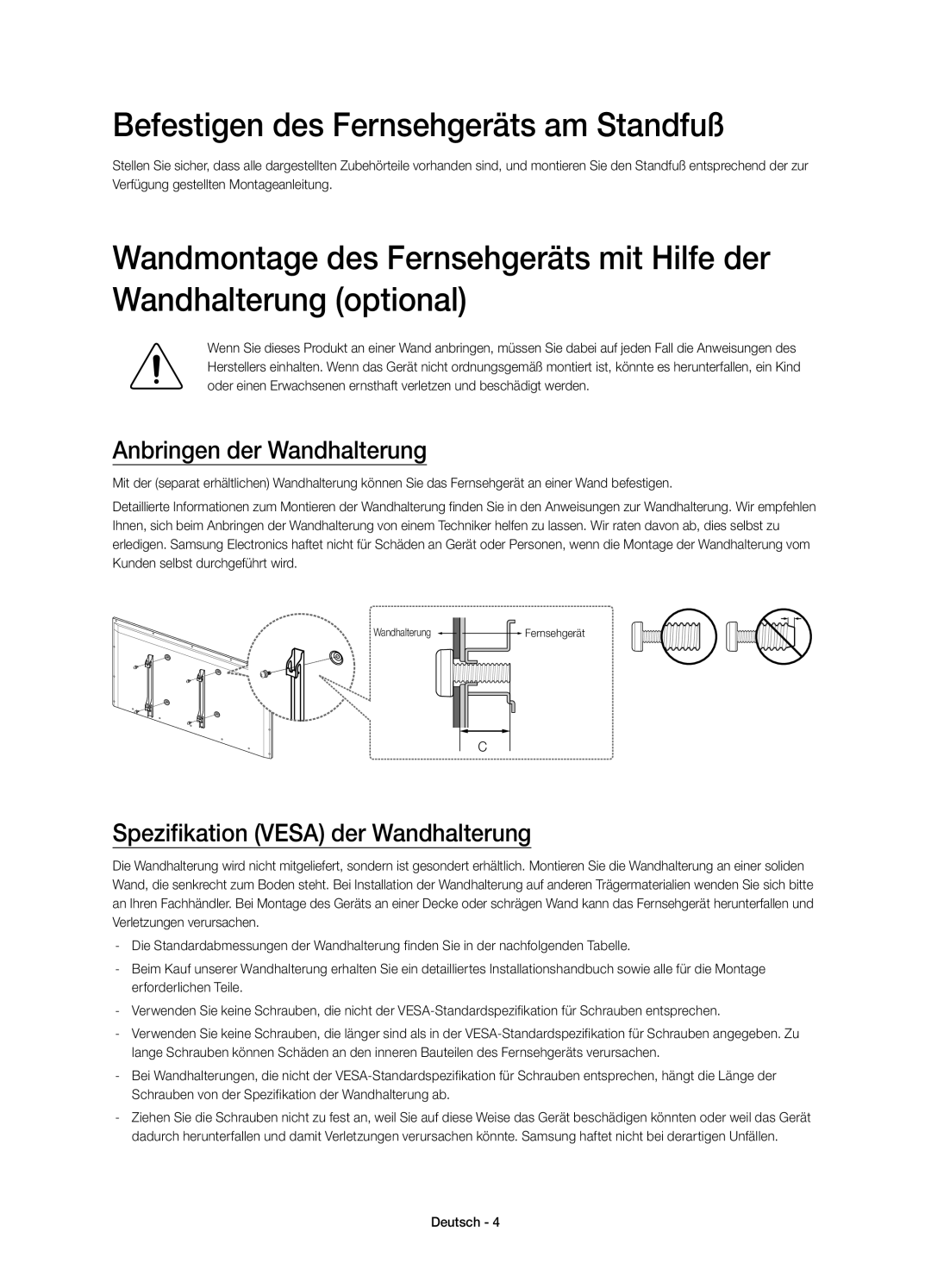 Samsung UE60H6203AKXZT, UE55H6203AKXZT manual Befestigen des Fernsehgeräts am Standfuß, Anbringen der Wandhalterung 