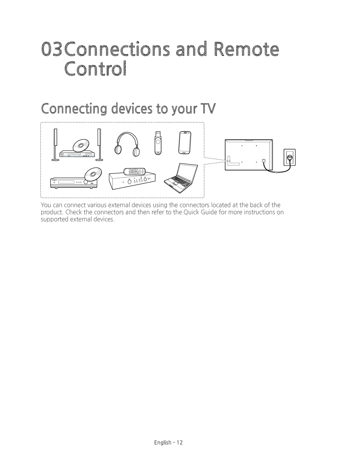 Samsung UE55H6203AKXZT, UE46H6203AKXZT, UE46H5303AKXZT manual 03Connections and Remote Control, Connecting devices to your TV 