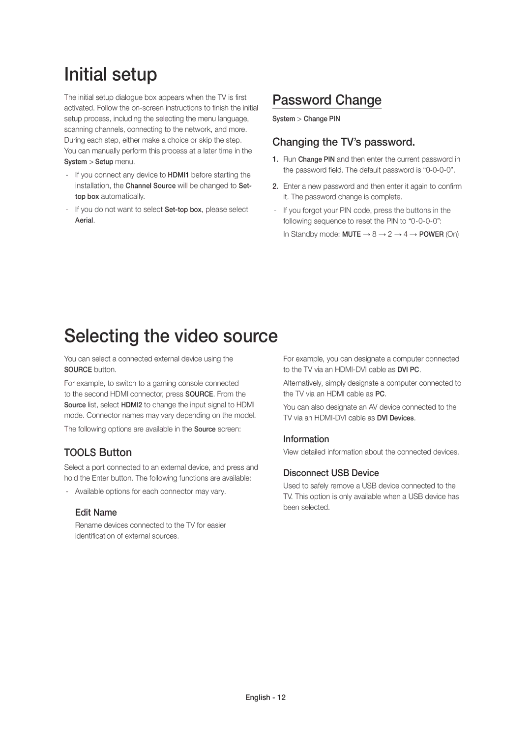 Samsung UE40H5303AWXXC, UE55H6273SSXZG manual Initial setup, Password Change, Changing the TV’s password, Tools Button 