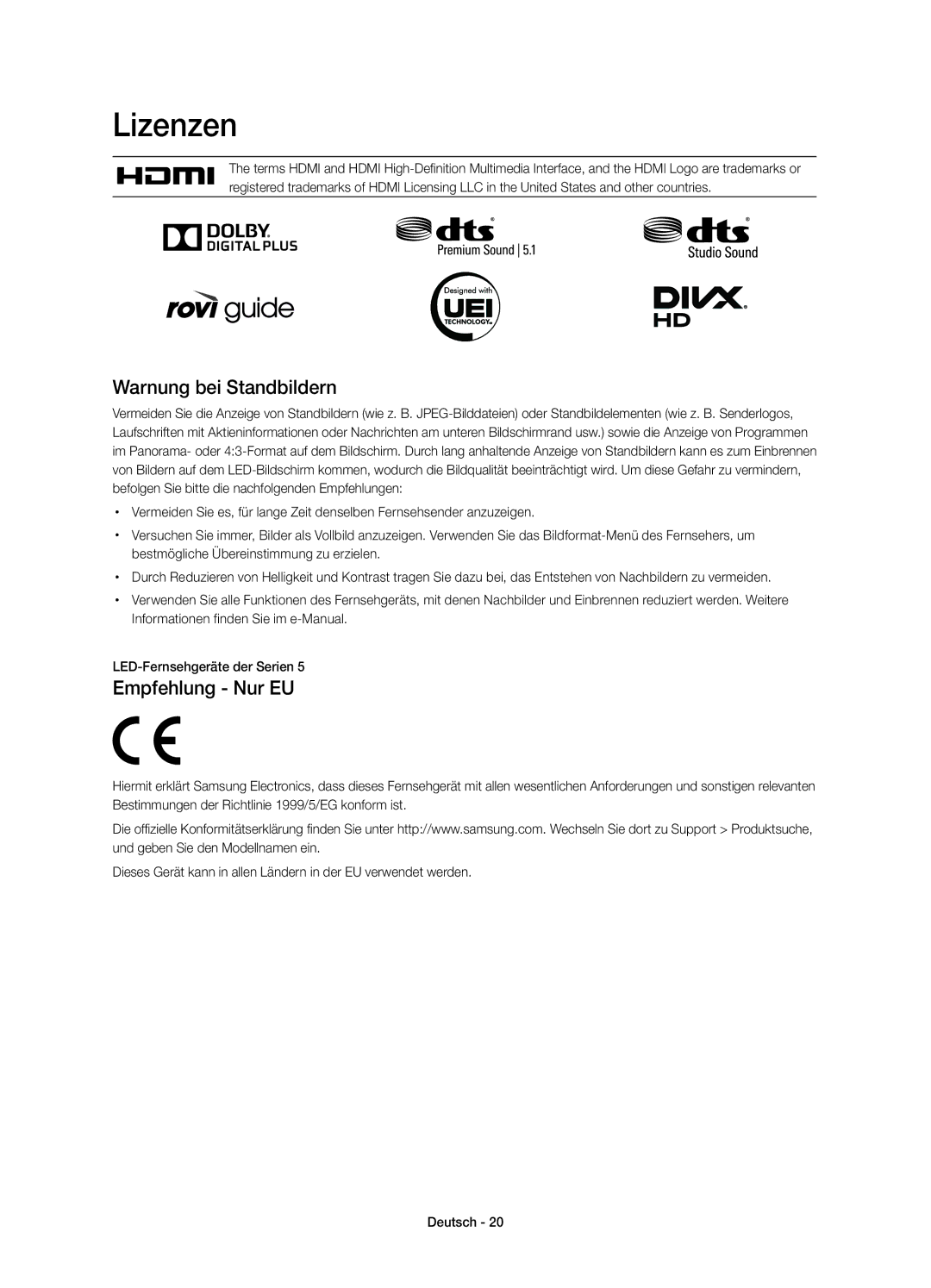 Samsung UE40H5303AWXXC, UE55H6273SSXZG, UE46H5373SSXZG, UE40H5303AWXTK Lizenzen, Warnung bei Standbildern, Empfehlung Nur EU 