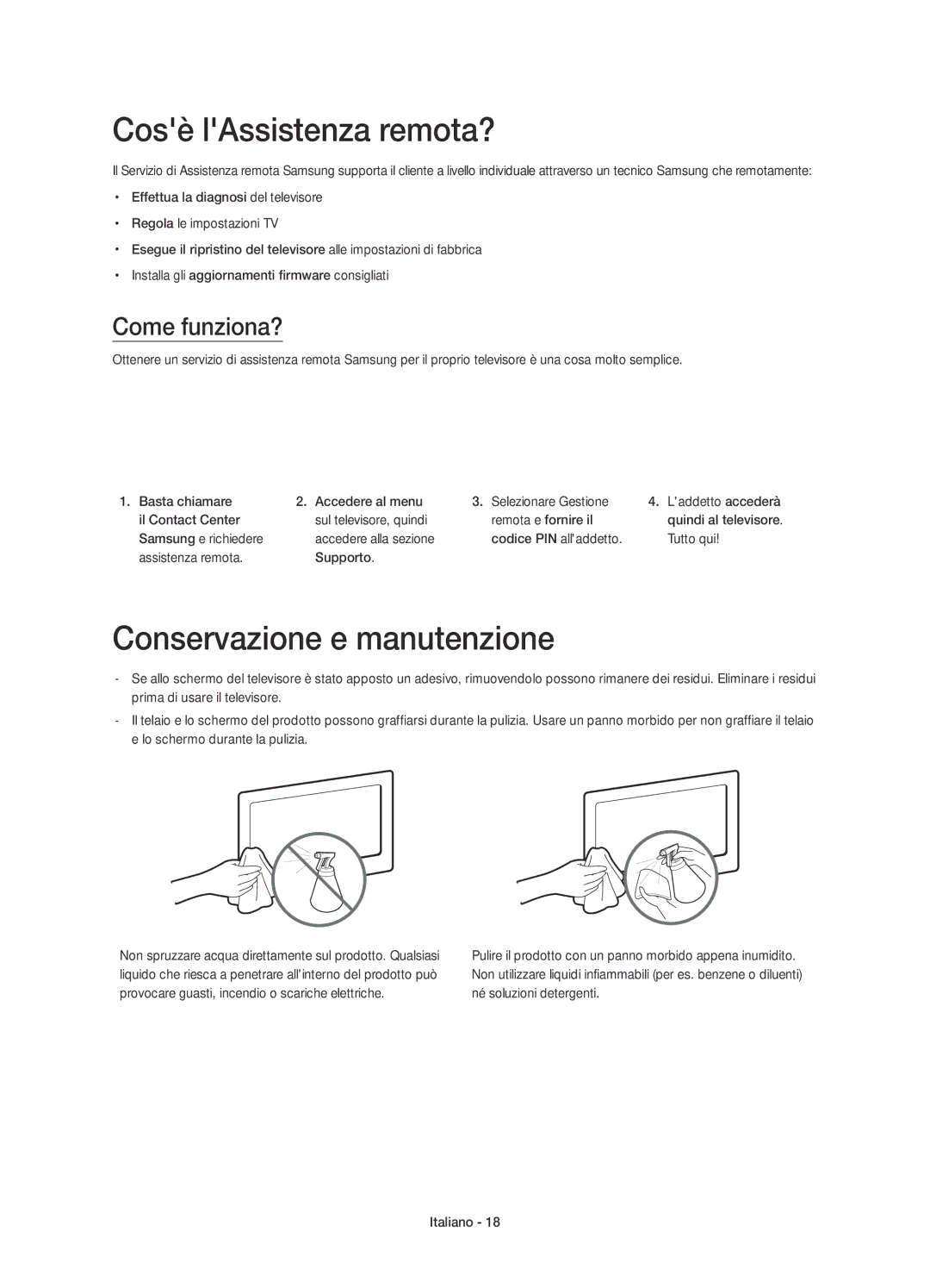 Samsung UE55H6290SSXZG manual Cosè lAssistenza remota?, Conservazione e manutenzione, Come funziona?, Samsung e richiedere 