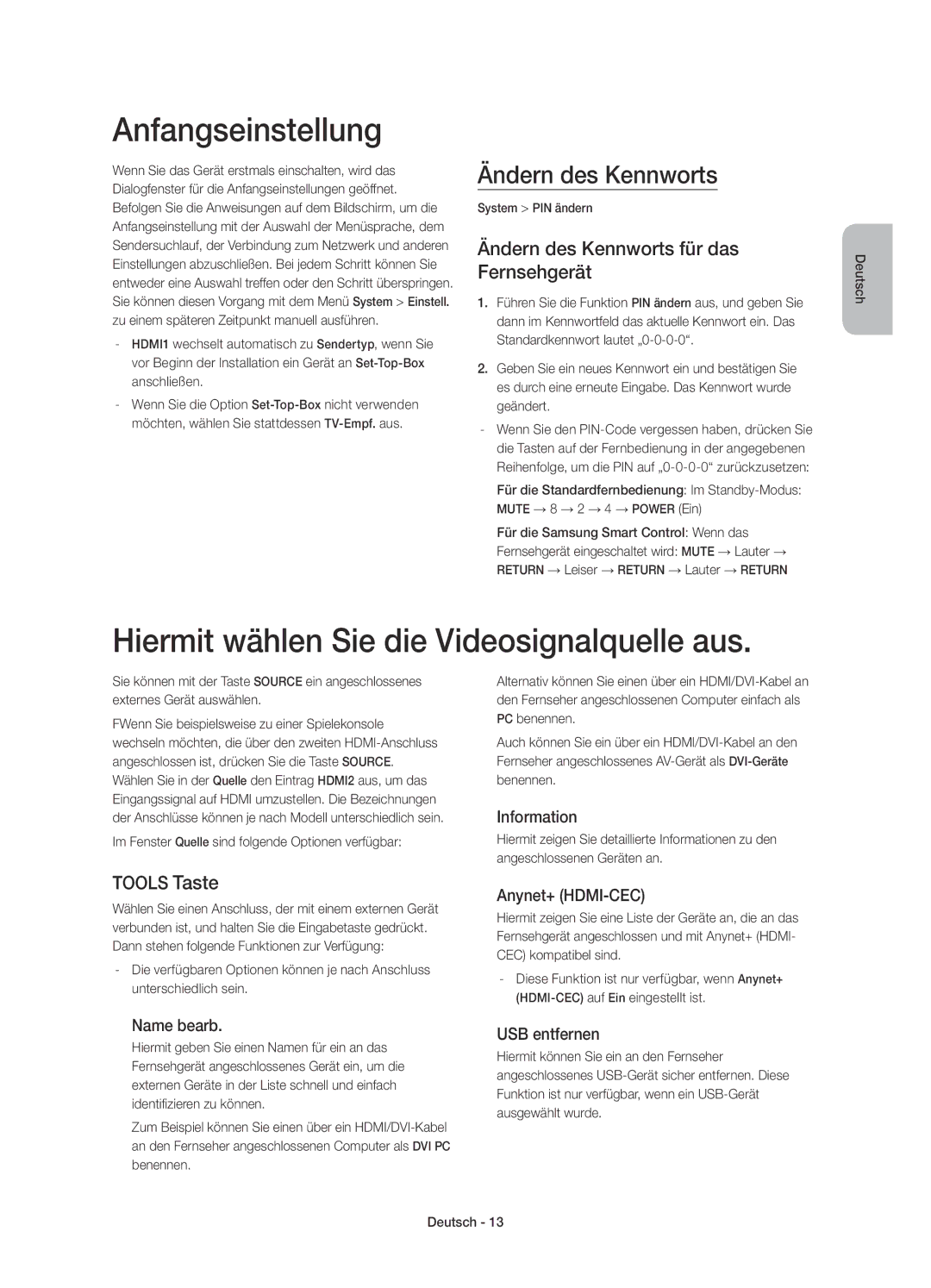 Samsung UE40H6410SSXXC Anfangseinstellung, Hiermit wählen Sie die Videosignalquelle aus, Ändern des Kennworts, Tools Taste 