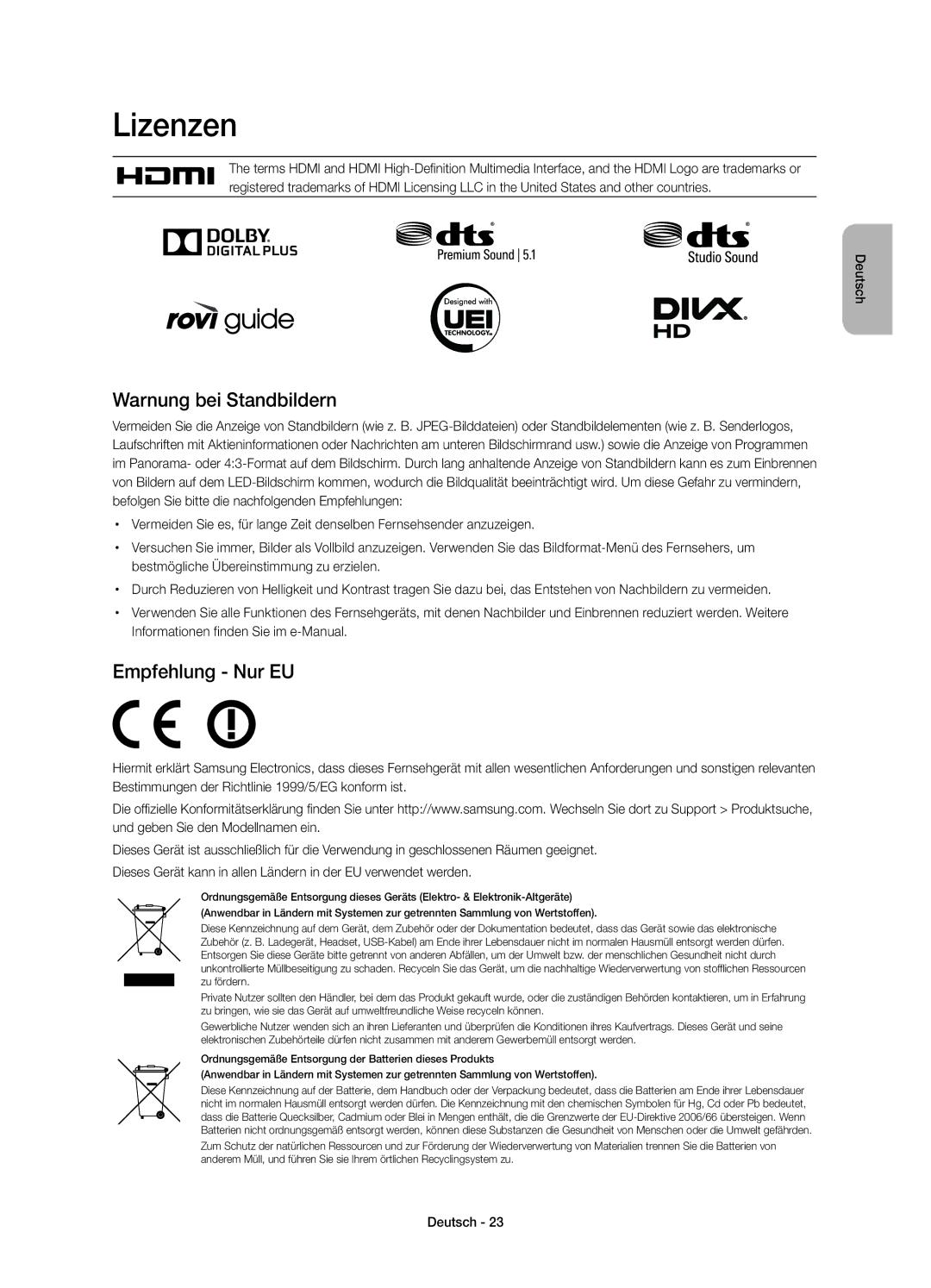 Samsung UE48H6410SSXZG, UE55H6410SSXXH, UE40H6410SSXXC, UE32H6410SSXZG Lizenzen, Warnung bei Standbildern, Empfehlung Nur EU 