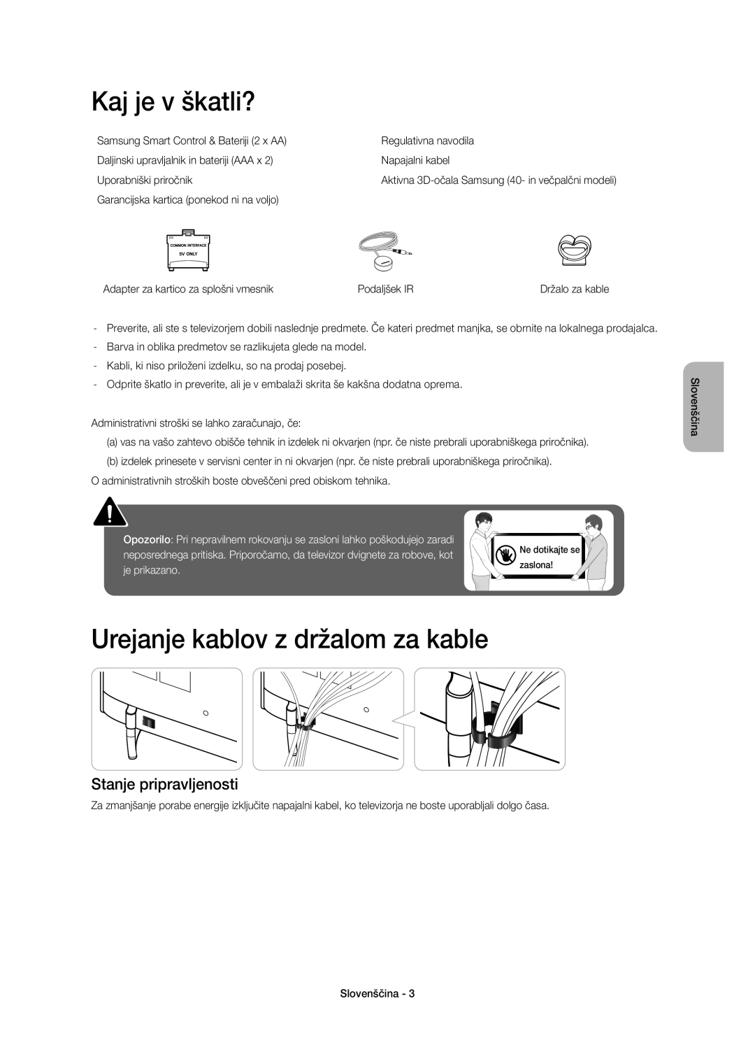 Samsung UE55H6410SSXZG, UE55H6410SSXXH manual Kaj je v škatli?, Urejanje kablov z držalom za kable, Stanje pripravljenosti 