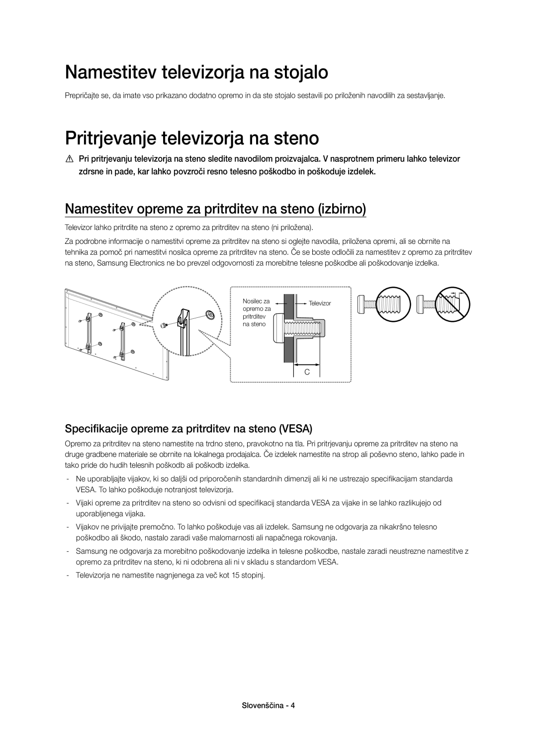 Samsung UE32H6410SSXZF, UE55H6410SSXXH, UE48H6410SSXZG Namestitev televizorja na stojalo, Pritrjevanje televizorja na steno 