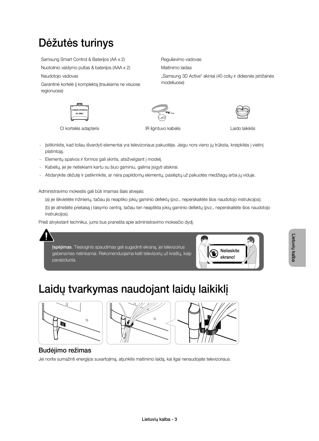 Samsung UE32H6410SSXZG, UE55H6410SSXXH manual Dėžutės turinys, Laidų tvarkymas naudojant laidų laikiklį, Budėjimo režimas 