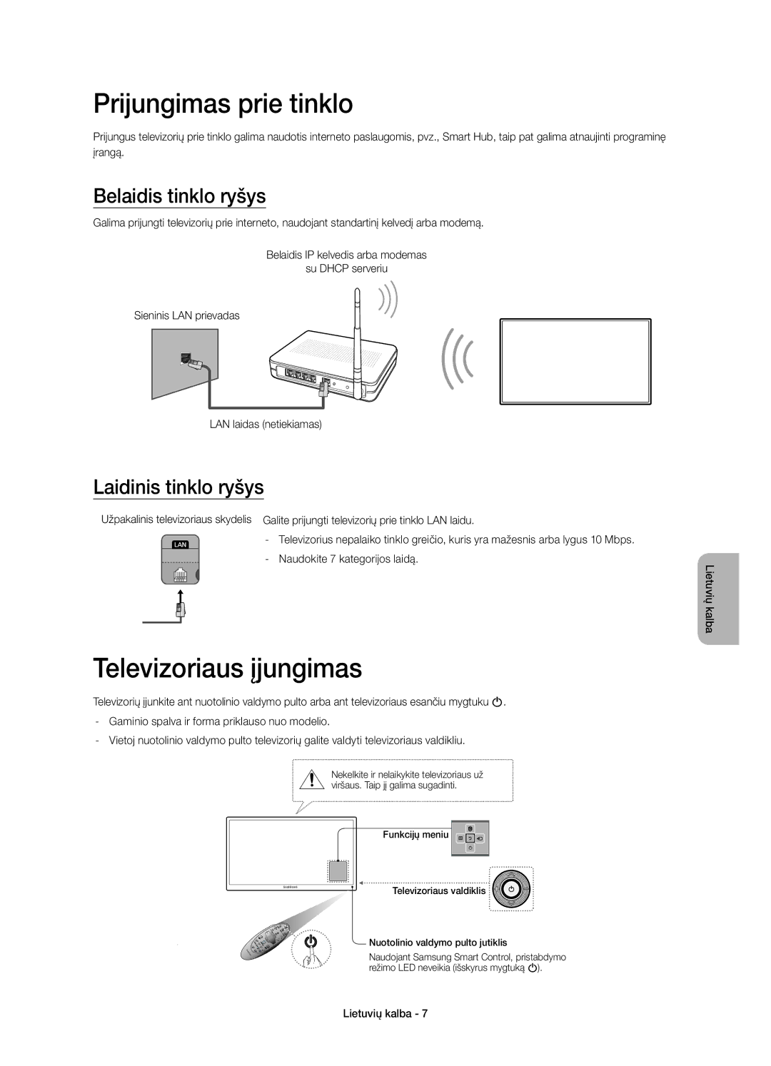 Samsung UE55H6410SSXZG Prijungimas prie tinklo, Televizoriaus įjungimas, Belaidis tinklo ryšys, Laidinis tinklo ryšys 