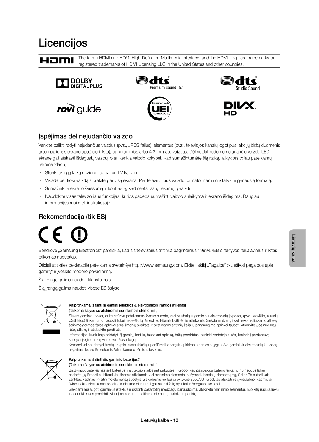 Samsung UE55H6410SSXXC, UE55H6410SSXXH, UE48H6410SSXZG Licencijos, Įspėjimas dėl nejudančio vaizdo, Rekomendacija tik ES 