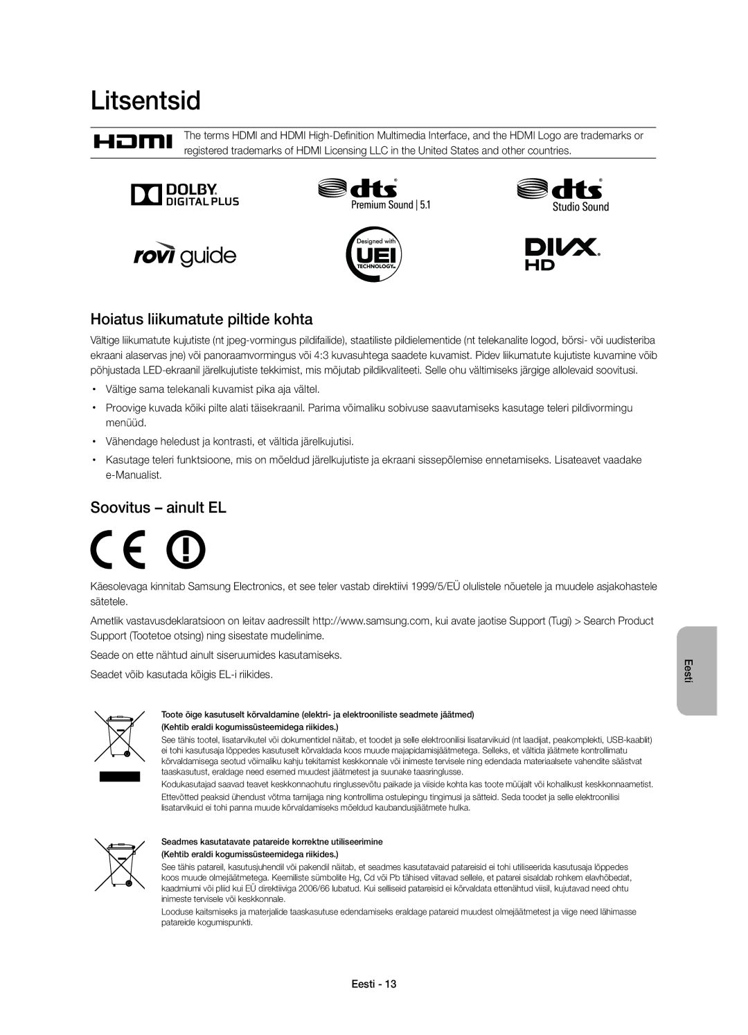 Samsung UE48H6410SUXXU, UE55H6410SSXXH, UE48H6410SSXZG Litsentsid, Hoiatus liikumatute piltide kohta, Soovitus ainult EL 