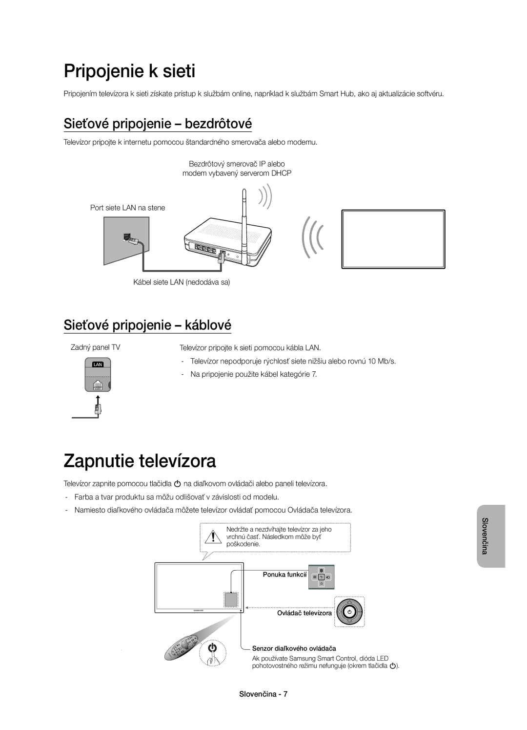 Samsung UE55H6410SSXZG Pripojenie k sieti, Zapnutie televízora, Sieťové pripojenie bezdrôtové, Sieťové pripojenie káblové 