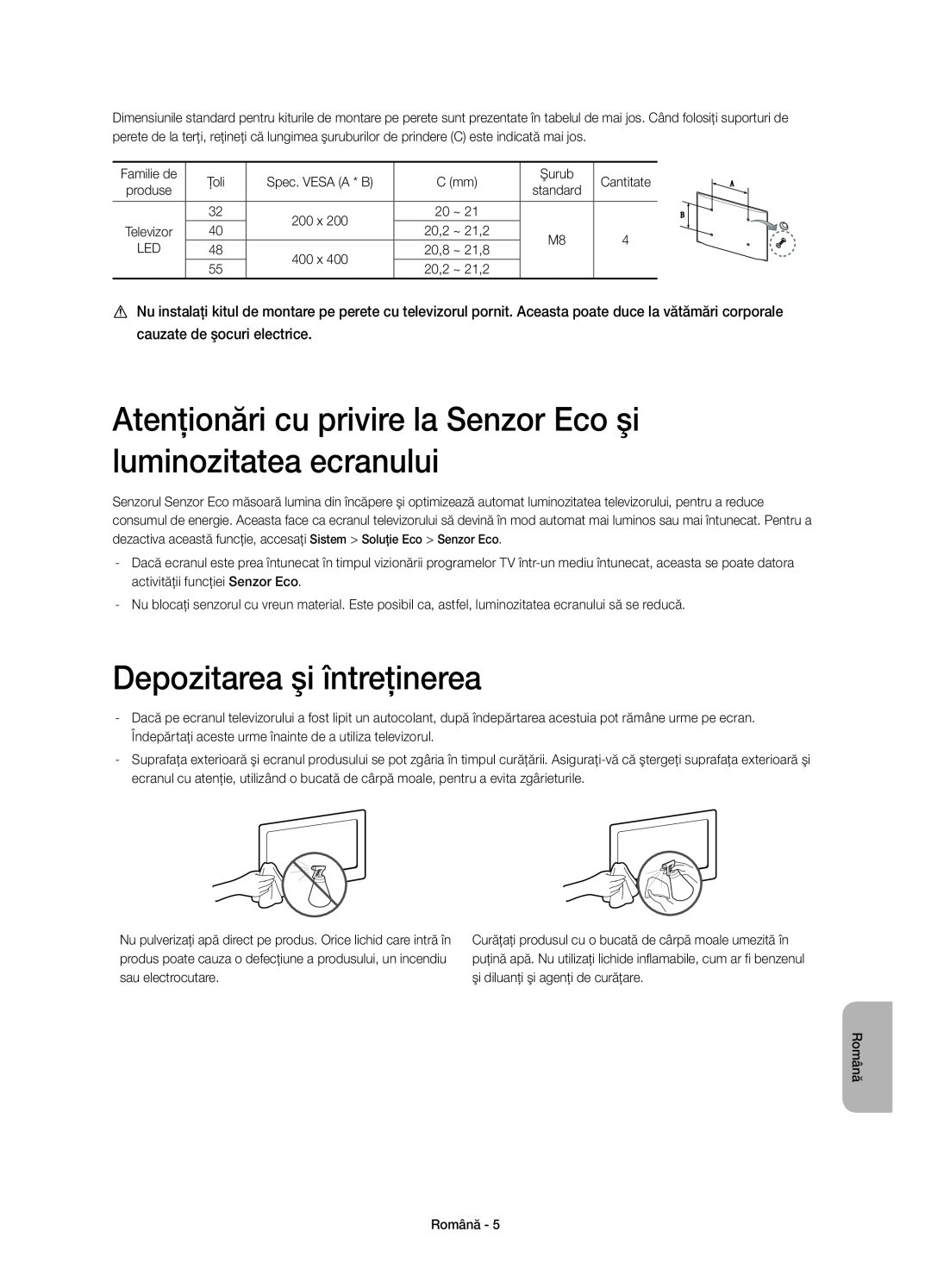Samsung UE32H6410SUXXH manual Atenţionări cu privire la Senzor Eco şi luminozitatea ecranului, Depozitarea şi întreţinerea 