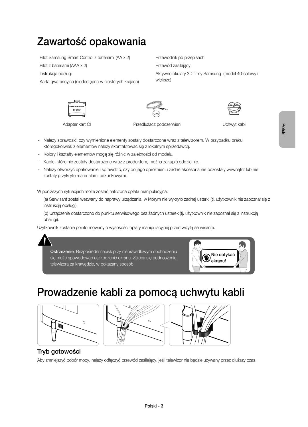 Samsung UE48H6410SSXXN manual Zawartość opakowania, Prowadzenie kabli za pomocą uchwytu kabli, Tryb gotowości, Nie dotykać 