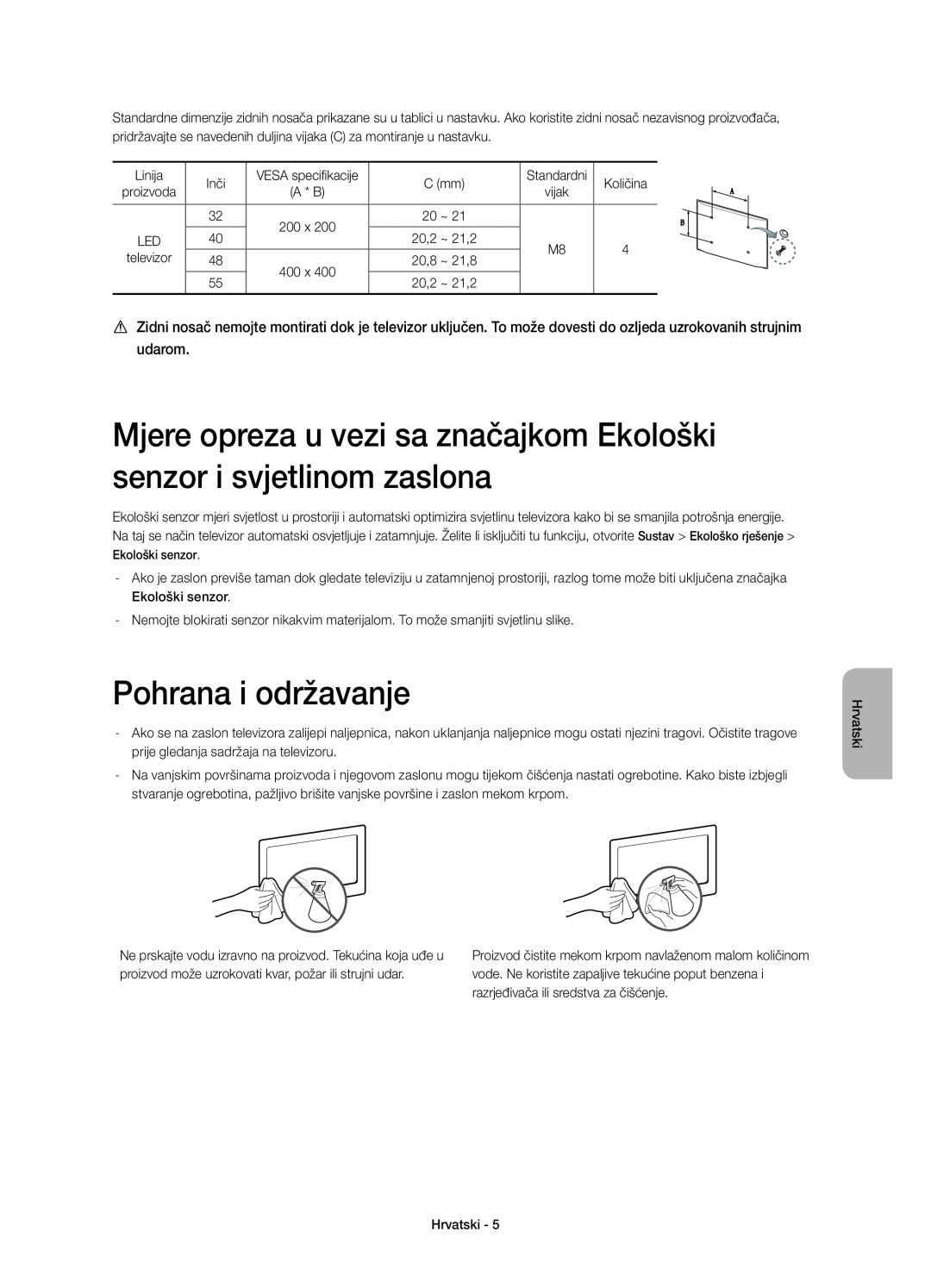 Samsung UE40H6410SSXZF manual Mjere opreza u vezi sa značajkom Ekološki senzor i svjetlinom zaslona, Pohrana i održavanje 