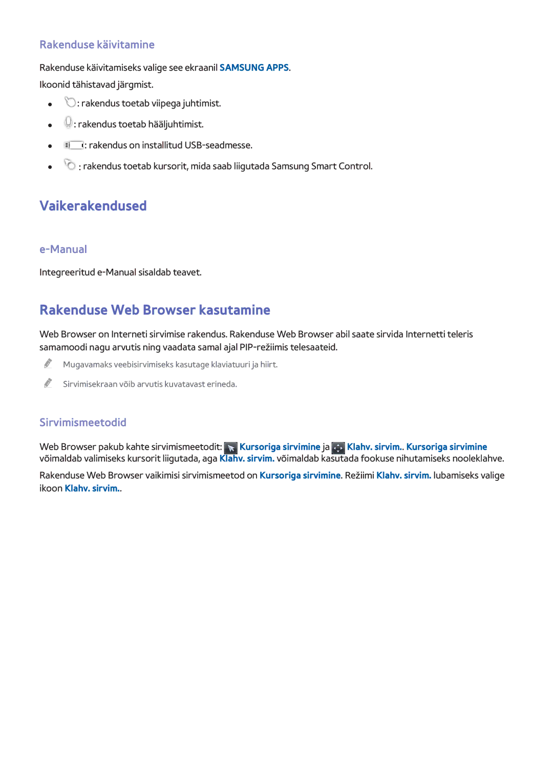 Samsung UE32H5500AKXXH Vaikerakendused, Rakenduse Web Browser kasutamine, Rakenduse käivitamine, Manual, Sirvimismeetodid 