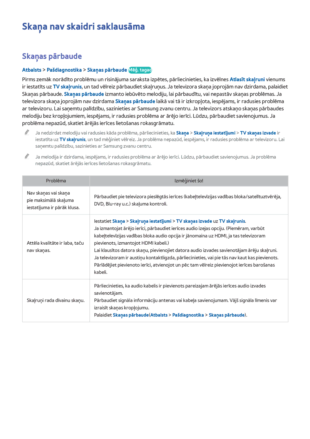 Samsung UE40H6650STXXH manual Skaņa nav skaidri saklausāma, Atbalsts Pašdiagnostika Skaņas pārbaude Mēģ. tagad 