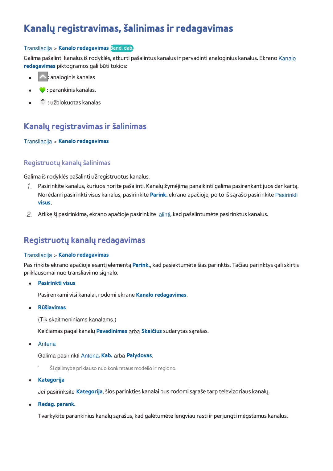 Samsung UE40H5500AKXXH, UE55H6410SSXXH Kanalų registravimas, šalinimas ir redagavimas, Kanalų registravimas ir šalinimas 