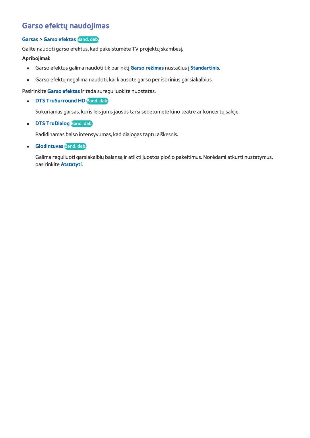 Samsung UE32H6410SSXXH manual Garso efektų naudojimas, Garsas Garso efektas Band. dab, DTS TruSurround HD Band. dab 