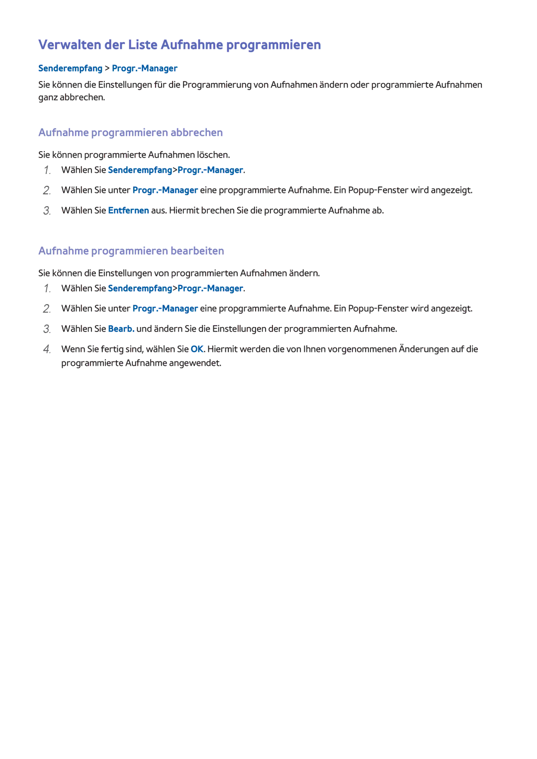 Samsung UE55H6800AWXXH, UE55H6410SSXXH manual Verwalten der Liste Aufnahme programmieren, Aufnahme programmieren abbrechen 