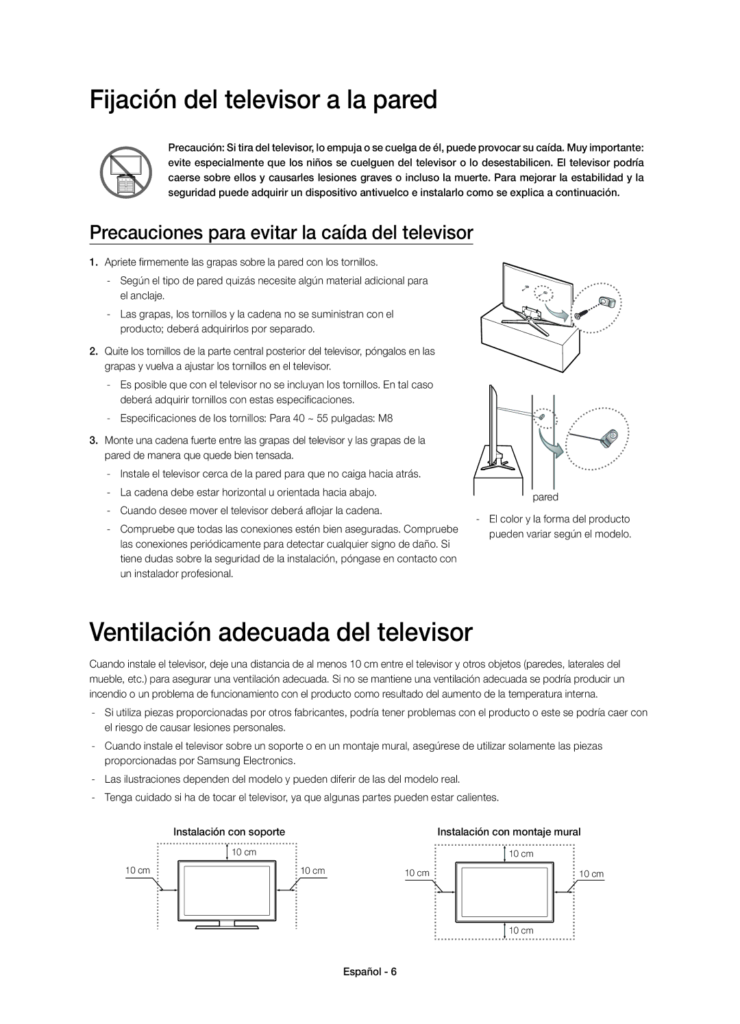 Samsung UE48H6640SLXXC Fijación del televisor a la pared, Ventilación adecuada del televisor, Un instalador profesional 