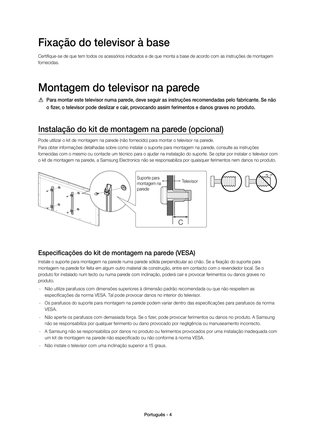 Samsung UE48H6500SLXXC, UE55H6500SLXXH, UE48H6500SLXXH manual Fixação do televisor à base, Montagem do televisor na parede 