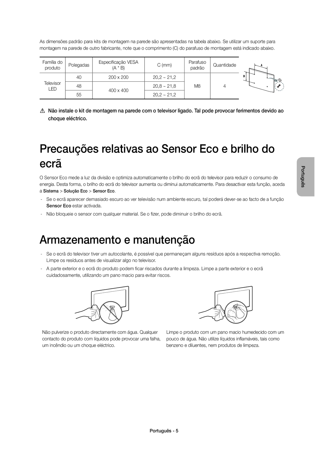 Samsung UE40H6640SLXXC, UE55H6500SLXXH Precauções relativas ao Sensor Eco e brilho do ecrã, Armazenamento e manutenção 