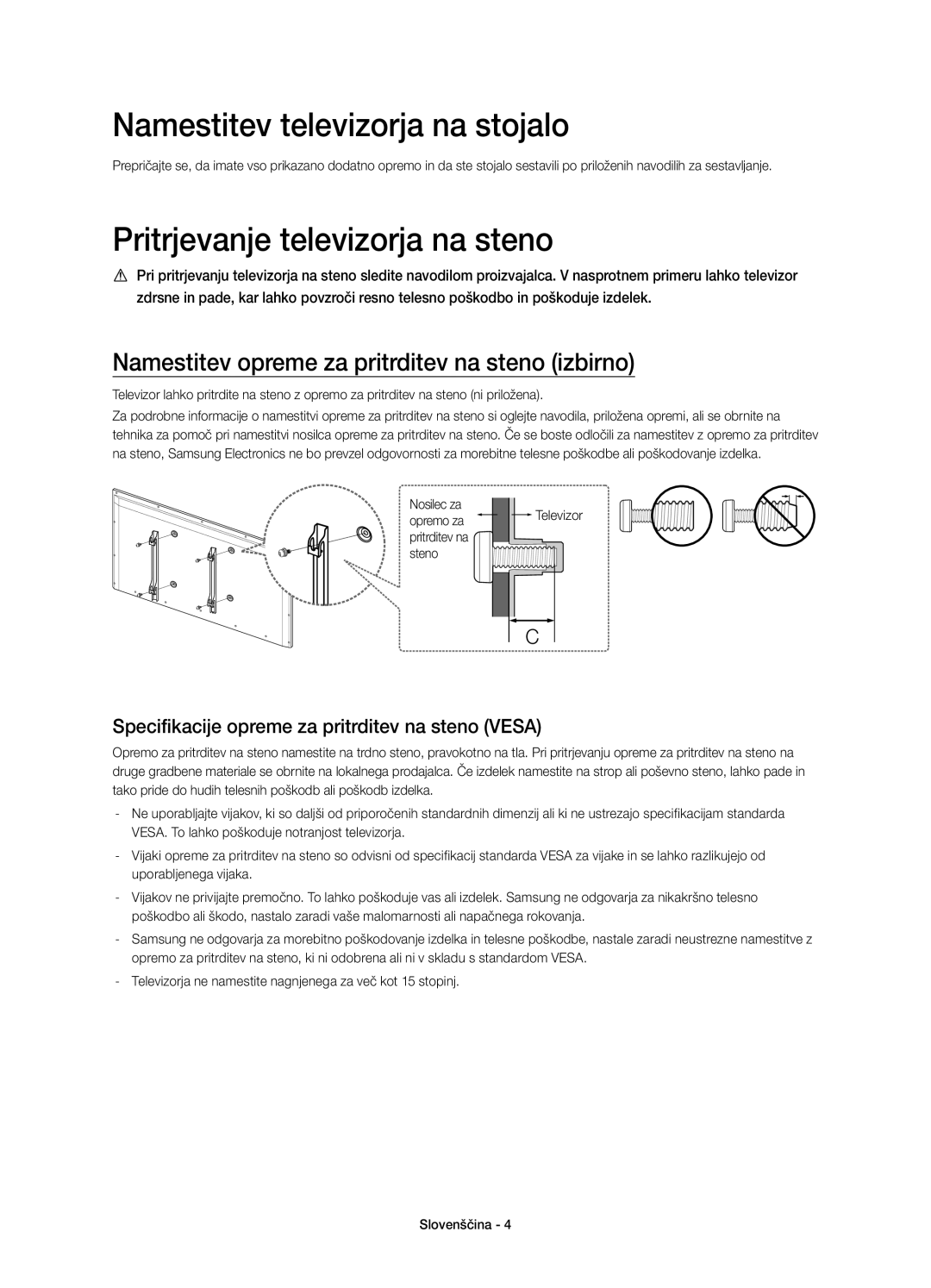 Samsung UE40H6500SLXZF, UE55H6700SLXXH, UE48H6670SLXXH Namestitev televizorja na stojalo, Pritrjevanje televizorja na steno 