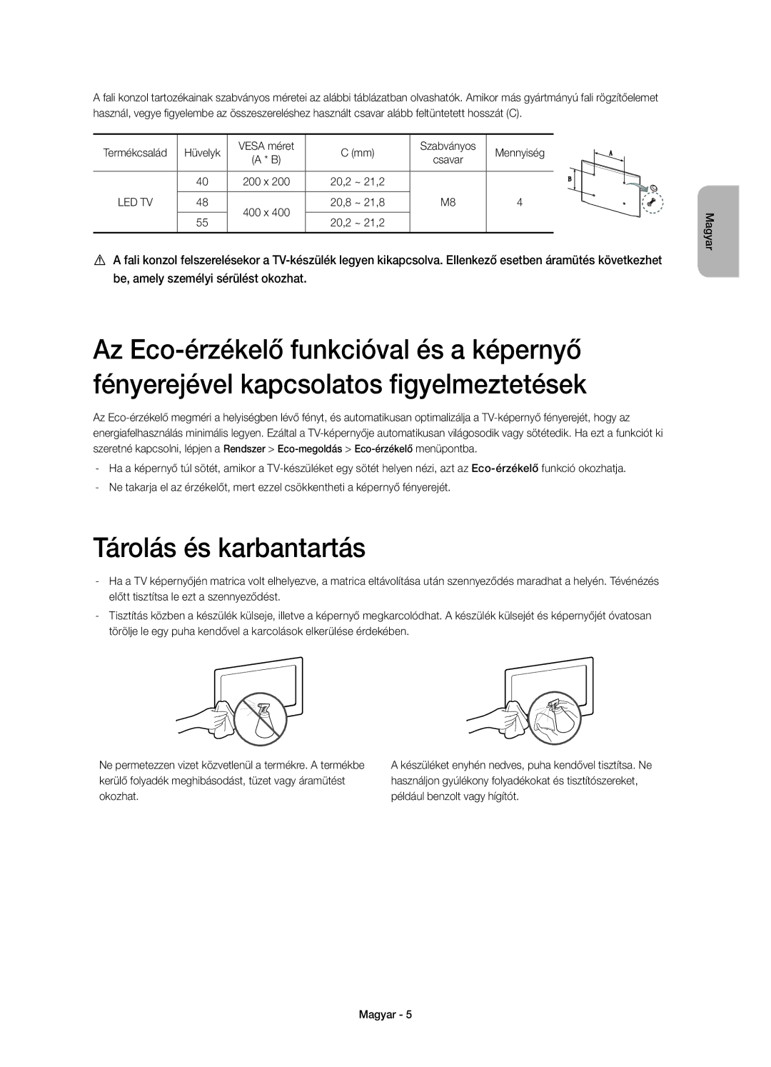 Samsung UE55H6650SLXZF, UE55H6700SLXXH, UE48H6670SLXXH, UE55H6650SLXXH, UE55H6640SLXXH, UE40H6650SLXXH Tárolás és karbantartás 