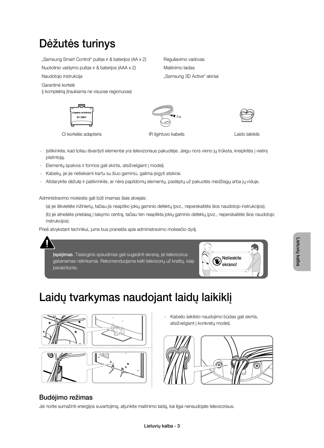 Samsung UE40H6700STXXH, UE55H6700SLXXH manual Dėžutės turinys, Laidų tvarkymas naudojant laidų laikiklį, Budėjimo režimas 