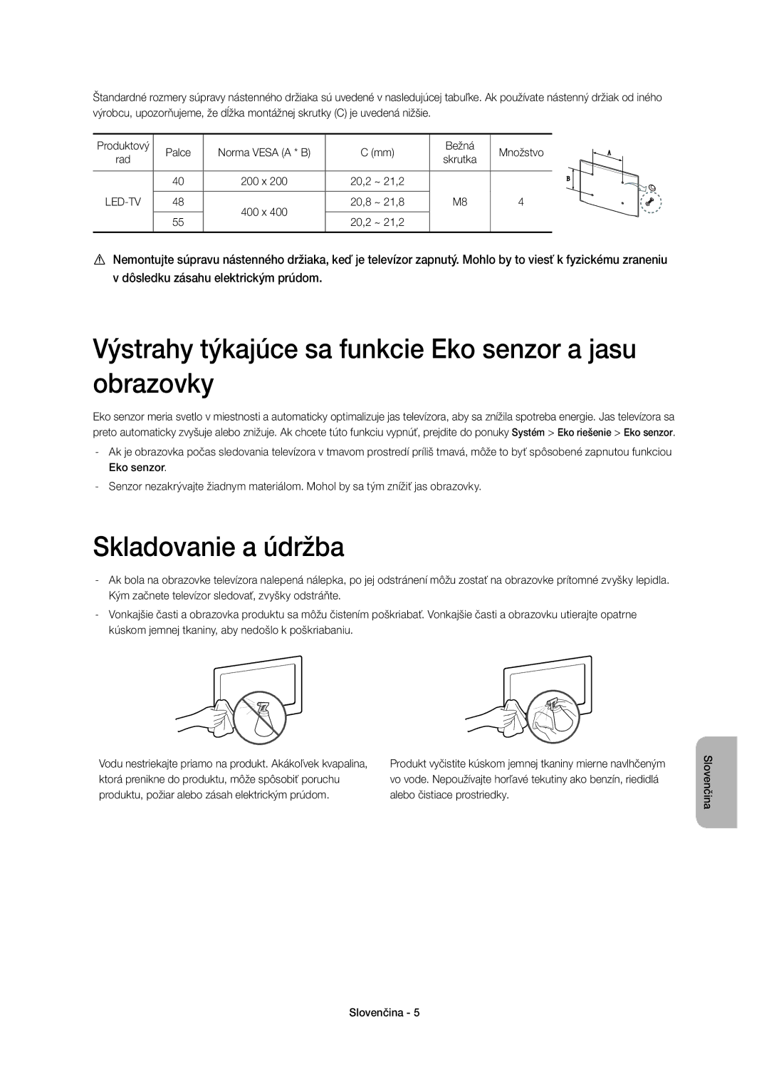 Samsung UE48H6650SLXZF, UE55H6700SLXXH manual Výstrahy týkajúce sa funkcie Eko senzor a jasu obrazovky, Skladovanie a údržba 