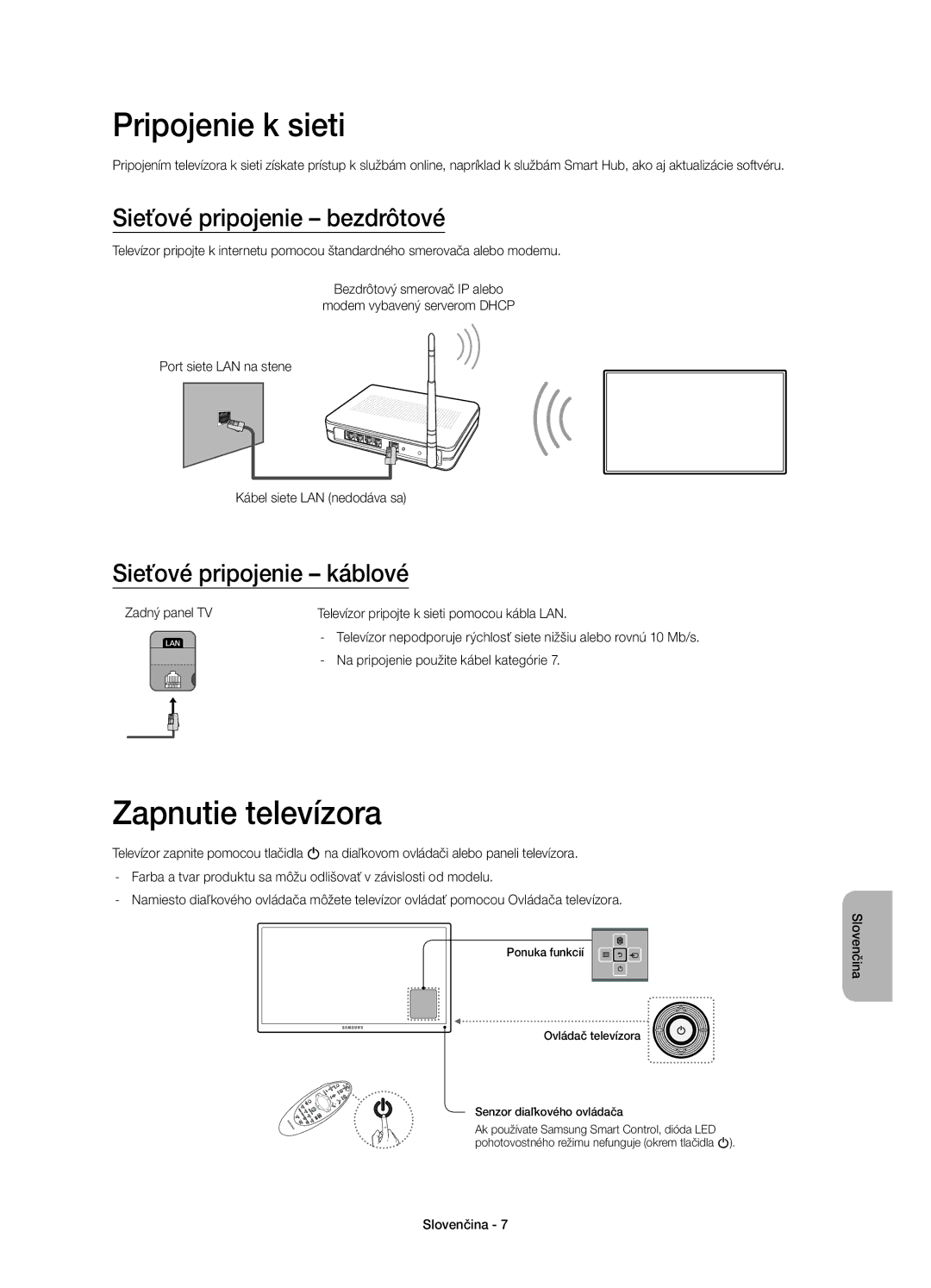 Samsung UE48H6500SLXXC Pripojenie k sieti, Zapnutie televízora, Sieťové pripojenie bezdrôtové, Sieťové pripojenie káblové 