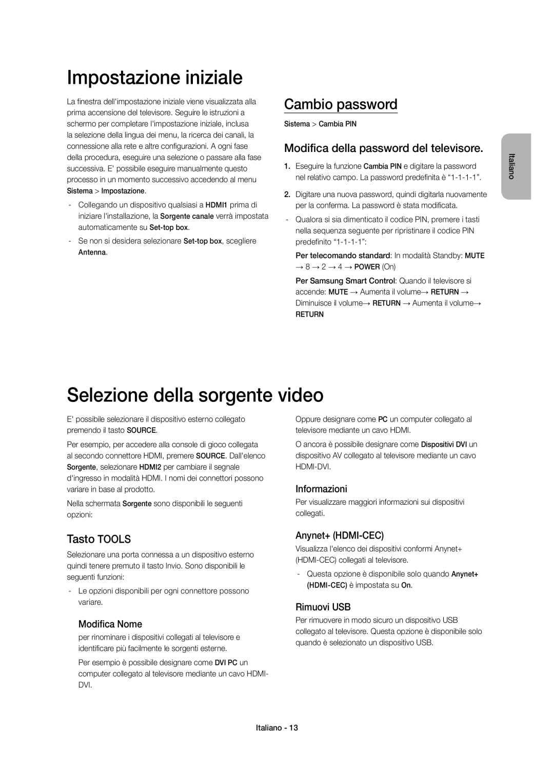 Samsung UE55H6850AYXZT manual Impostazione iniziale, Selezione della sorgente video, Cambio password, Tasto Tools 