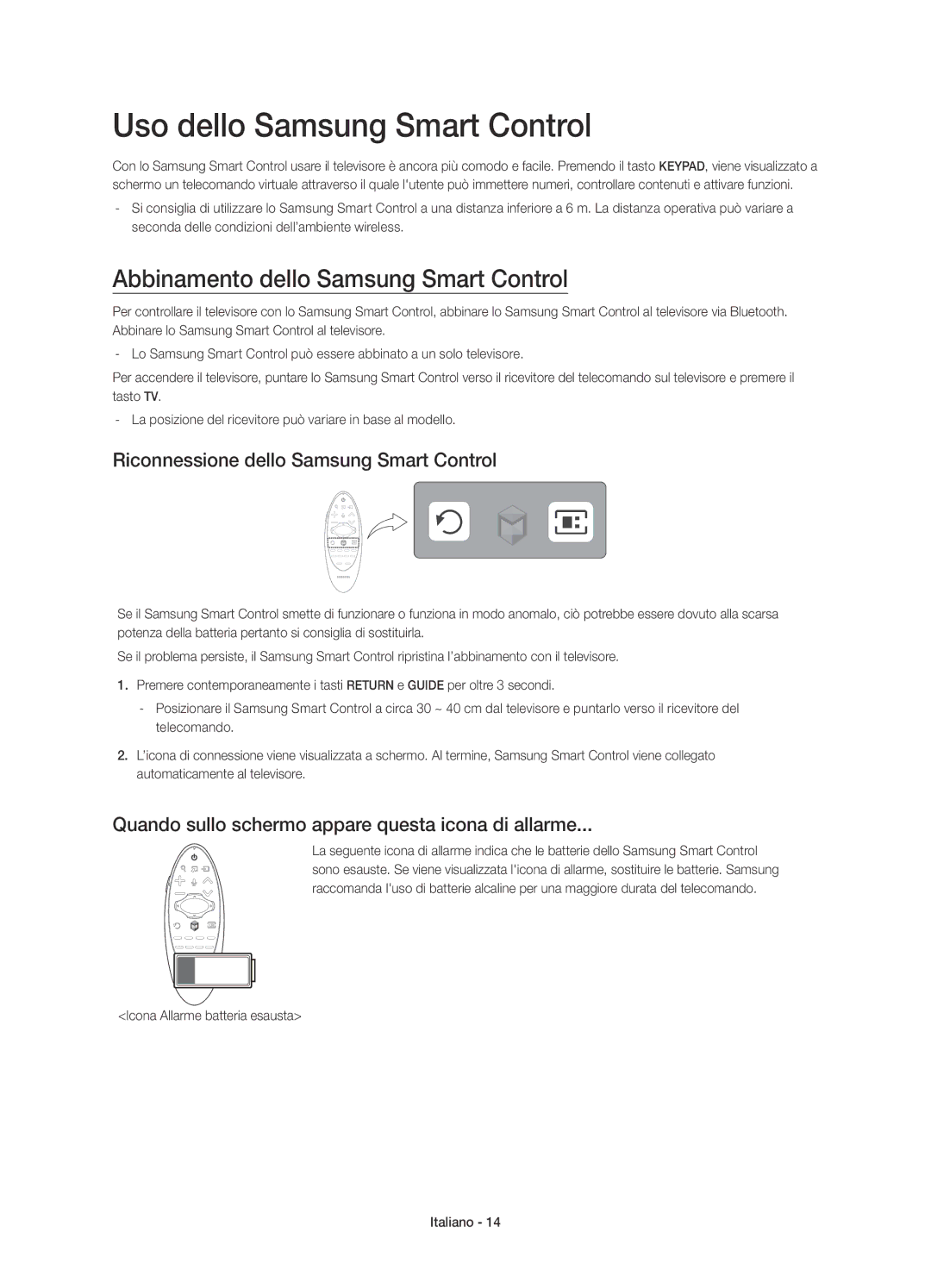 Samsung UE55H6850AYXZT manual Uso dello Samsung Smart Control, Abbinamento dello Samsung Smart Control 