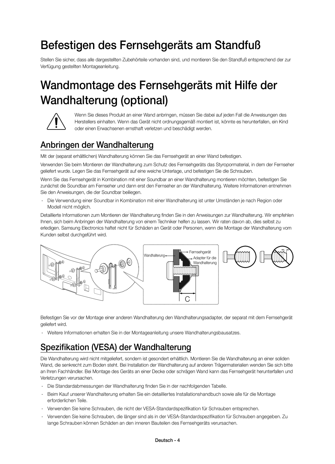 Samsung UE55H6850AYXZT manual Befestigen des Fernsehgeräts am Standfuß, Anbringen der Wandhalterung 