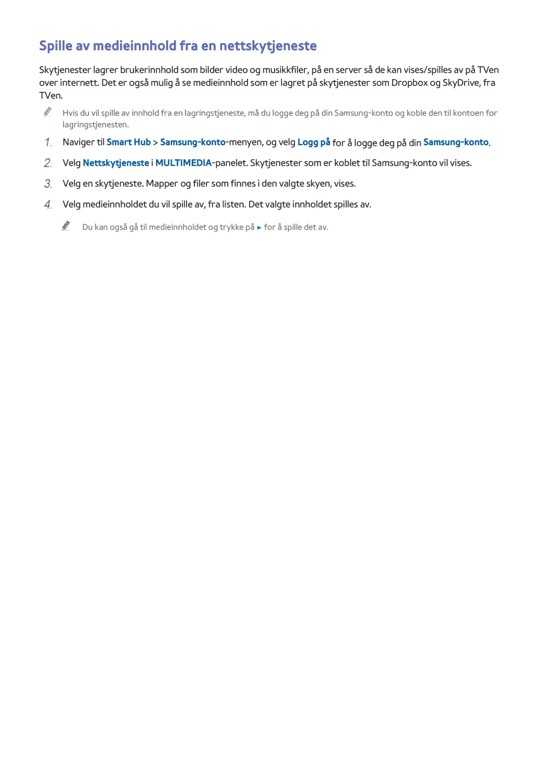 Samsung UE48H6705STXXE, UE55H6875SUXXE, UE48H6895SUXXE, UE55H6895SUXXE manual Spille av medieinnhold fra en nettskytjeneste 