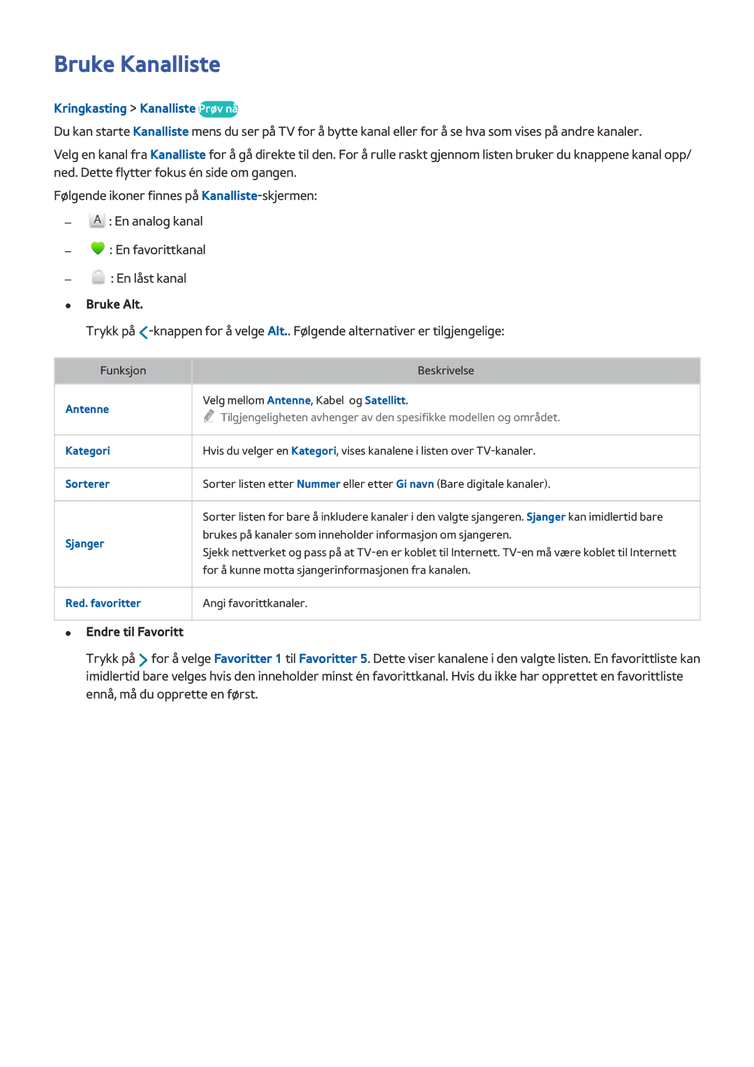 Samsung UE48H6705STXXE, UE55H6875SUXXE manual Bruke Kanalliste, Kringkasting Kanalliste Prøv nå, Endre til Favoritt 