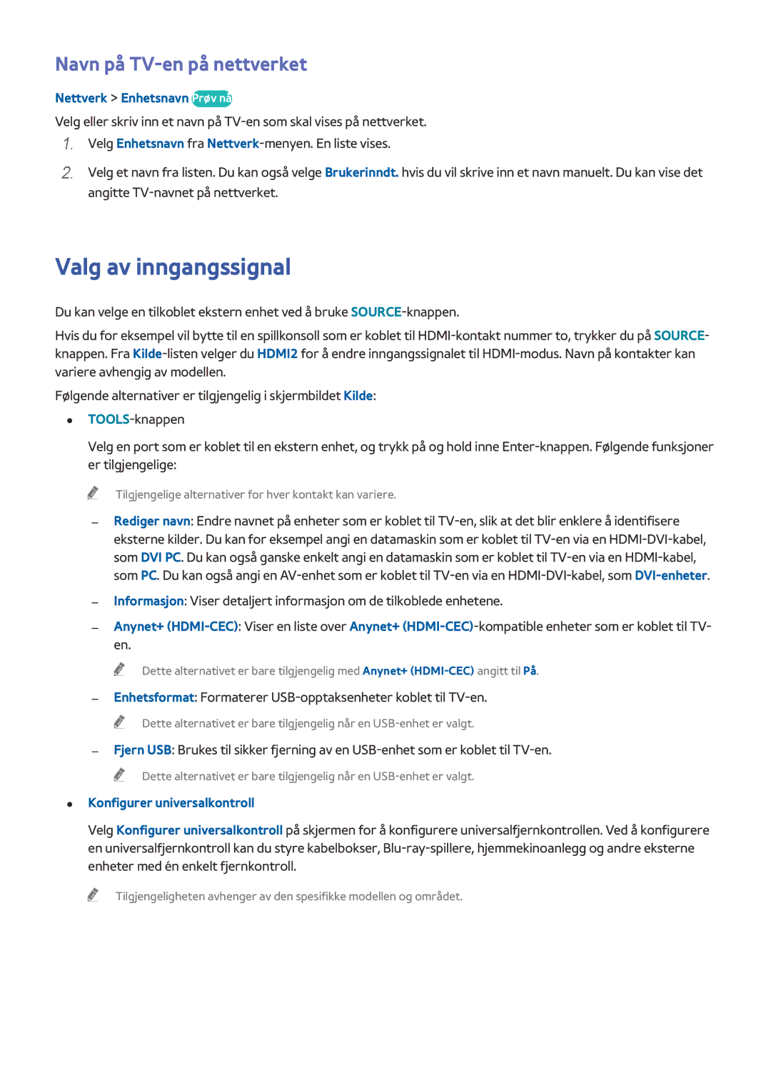 Samsung UE40H5515AKXXE, UE55H6875SUXXE Valg av inngangssignal, Navn på TV-en på nettverket, Nettverk Enhetsnavn Prøv nå 