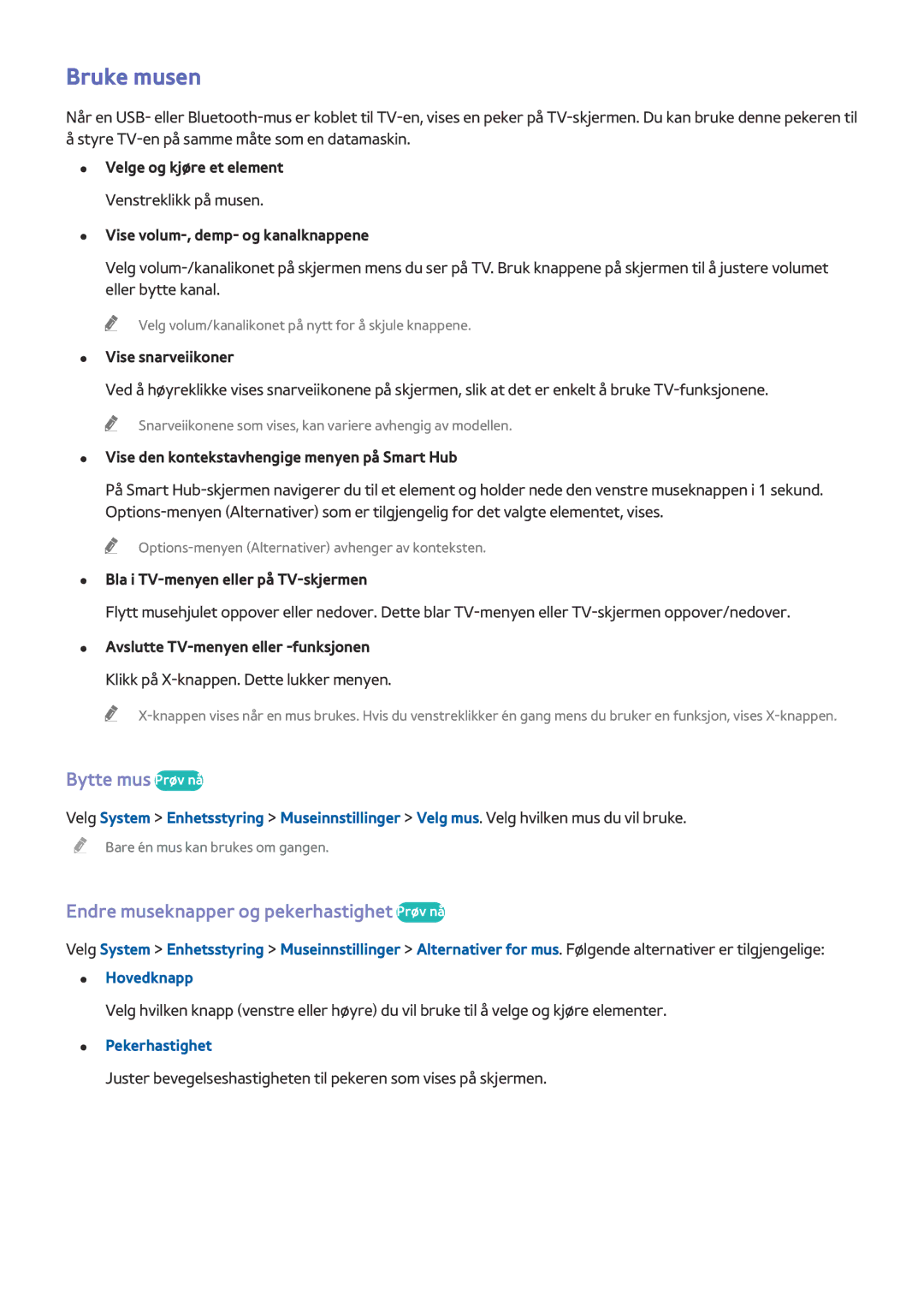 Samsung UE48H5515AKXXE manual Bruke musen, Bytte mus Prøv nå, Endre museknapper og pekerhastighet Prøv nå, Pekerhastighet 